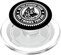 Pastore - "Be the person your dog thinks..." sul petto PopSockets PopGrip per MagSafe