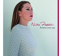 Pastori, Nina - Amame Como Soy (Nuevas Joyas)