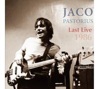 Pastorius, Jaco - Last Live 1986