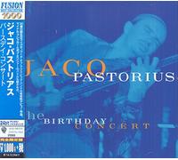 Pastorius Jaco - The Birthday Concert (Japan Atlantic)