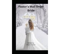 Pastor's Mail Order Bride: 4th in the Terry Town Series