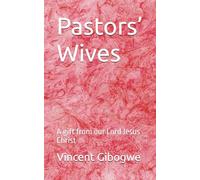 Pastors’ Wives: A gift from our Lord Jesus Christ