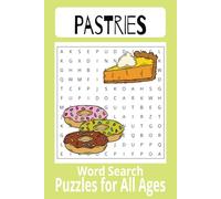 Pastries Word Search Puzzle: Pastries, Bakery, Sweets, Anxiety Relief Puzzle Games