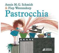 Pastrocchia. Ediz. a colori
