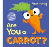 Pat-a-Cake Are You a Carrot? (Libro di cartone) Are You A...