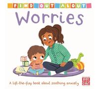Pat-a-Cake Find Out About: Worries (Libro di cartone) Find Out About