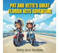 Pat and Vette’s Great Adventure: Florida Keys
