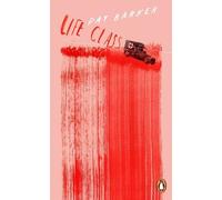 Pat Barker Life Class (Tascabile) Life Class Trilogy