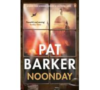 Pat Barker Noonday (Tascabile) Life Class Trilogy