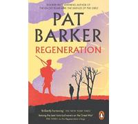 Pat Barker Regeneration (Tascabile) Regeneration