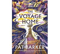 Pat Barker The Voyage Home (Tascabile) Women of Troy Series