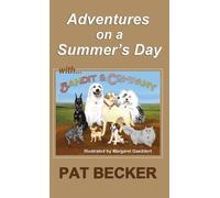 Pat Becker Adventures on a Summer's Day (Copertina rigida) Bandit and Company