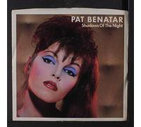 PAT BENATAR - shadows of the night / the victim