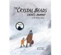 Pat Black-Gould The Crystal Beads, Lalka's Journey (Copertina rigida)
