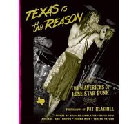 Pat Blashill Texas Is The Reason (Copertina rigida)