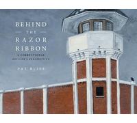 Pat Bliss Behind the Razor Ribbon (Tascabile)