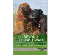 Pat Blocker Sarah Pellizzari Beyond the Last Walk (Tascabile)