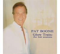 Pat Boone Glory Train: The Lost Sessions Album