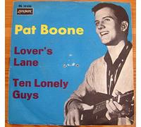 PAT BOONE - lover's lane / ten lonely guys