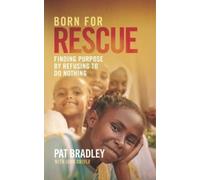 Pat Bradley Born for Rescue (Copertina rigida)
