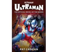 Pat Cadigan Ultraman (Tascabile)