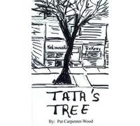 Pat Carpenter-Wood Tata's Tree (Tascabile)