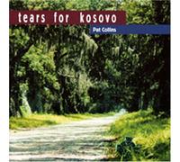 Pat Collins - Tears for Kosovo