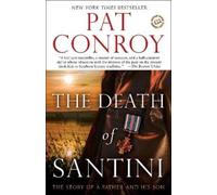 Pat Conroy The Death of Santini (Tascabile)