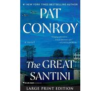 Pat Conroy The Great Santini (Tascabile)