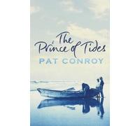 Pat Conroy The Prince Of Tides (Tascabile)