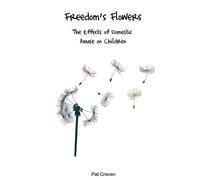 Pat Craven Freedom's Flowers (Tascabile)