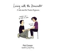 Pat Craven Living with the Dominator (Tascabile)