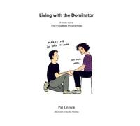 Pat Craven Living with the Dominator (Tascabile)