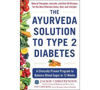 Pat Crocker Jackie Christen The Ayurveda Solution to Type 2 D (Copertina rigida)