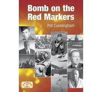 Pat Cunningham Bomb on the Red Markers (Tascabile)