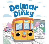 Pat Danna Delmar the Dinky - The Adventures of a Little Troll (Copertina rigida)