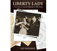 Pat Digeorge Liberty Lady (Copertina rigida)