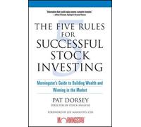 Pat Dorsey The Five Rules for Successful Stock Investing (Tascabile)