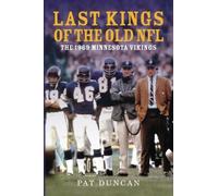 Pat Duncan Last Kings of the Old NFL (Tascabile)