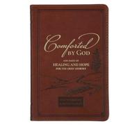 Pat Elsberry Boyd Bailey Comforted by God (Rilegato in ecopelle)