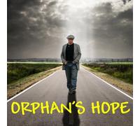 Pat G & Orphans Dream - Orphan's Hope