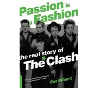 Pat Gilbert Passion Is a Fashion (Tascabile)