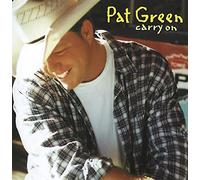 Pat Green - Carry On
