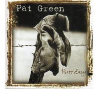 Pat Green - Three Days