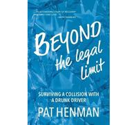 Pat Henman Beyond the Legal Limit (Tascabile)