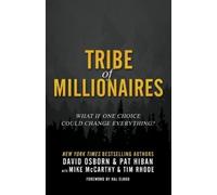 Pat Hiban Mike McCarthy Tribe of Millionaires (Tascabile)