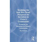 Pat Howard Breaking the Iron Rice Bowl (Tascabile)