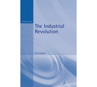 Pat Hudson The Industrial Revolution (Tascabile) Reading History