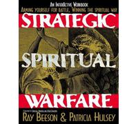 Pat Hulsey Ray Beeson Strategic Spiritual Warfare (Tascabile)