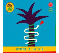 Pat Kalla & Le Super Mojo Hymne À La Vie (Vinyl LP) 12" Album